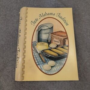 Taste Alabama Tradition Cookbook American Cancer‎ Society Recipes 1984